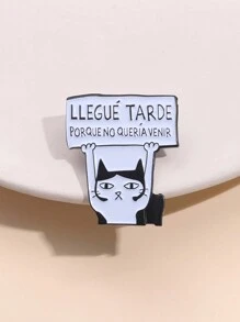 1 pieza de broche de esmalte "Llegué tarde porque no quería venir" con divertido gato español, joyería de moda