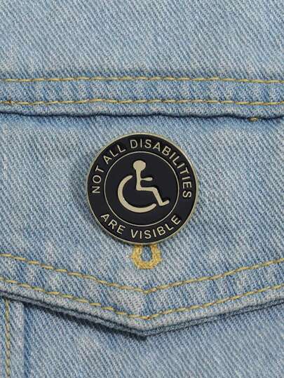 1pc "Not All Disabilities Are Visible" Enamel Pin Badge, Fashionable Jewelry Accessory For Men And Women To Wear On Clothes Or Bags In Daily Life