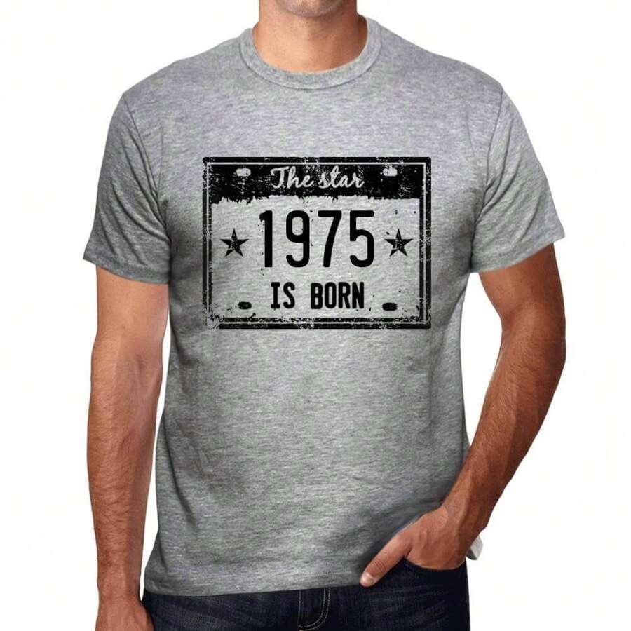 Men's Graphic T-Shirt The Star Is Born In 1975 50th Birthday Anniversary 50 Year Old Gift 1975 Vintage Friendly Short Sleeve Novelty Tee