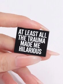 1 Pieza Alfiler de solapa creativo con texto personalizado "AL MENOS TODO EL TRAUMA ME HIZO HILARANTE" de geometría inspiradora, accesorio de joyería, regalo para niños y mejores amigos, decoración para ropa, bolsos, chaquetas, camisas, Navidad, Halloween