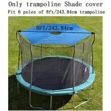 Trampoline Shade Cover, 6ft 8ft 10ft 12ft 14ft 16ft Sun-Protection Trampolines Canopy, Easy To Install, Anti-UV Trampolines Sunshade Accessories For Outdoor Backyard Playground - Blue - View 10