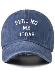 Gorra de béisbol estampada para hombres 'Pero No Me Jodas', sombrero informal y de protección solar para exteriores, adecuado para primavera/otoño, viajes de vacaciones en la playa, estilo juvenil de los años 2000 - Letras PERO - Ver 8