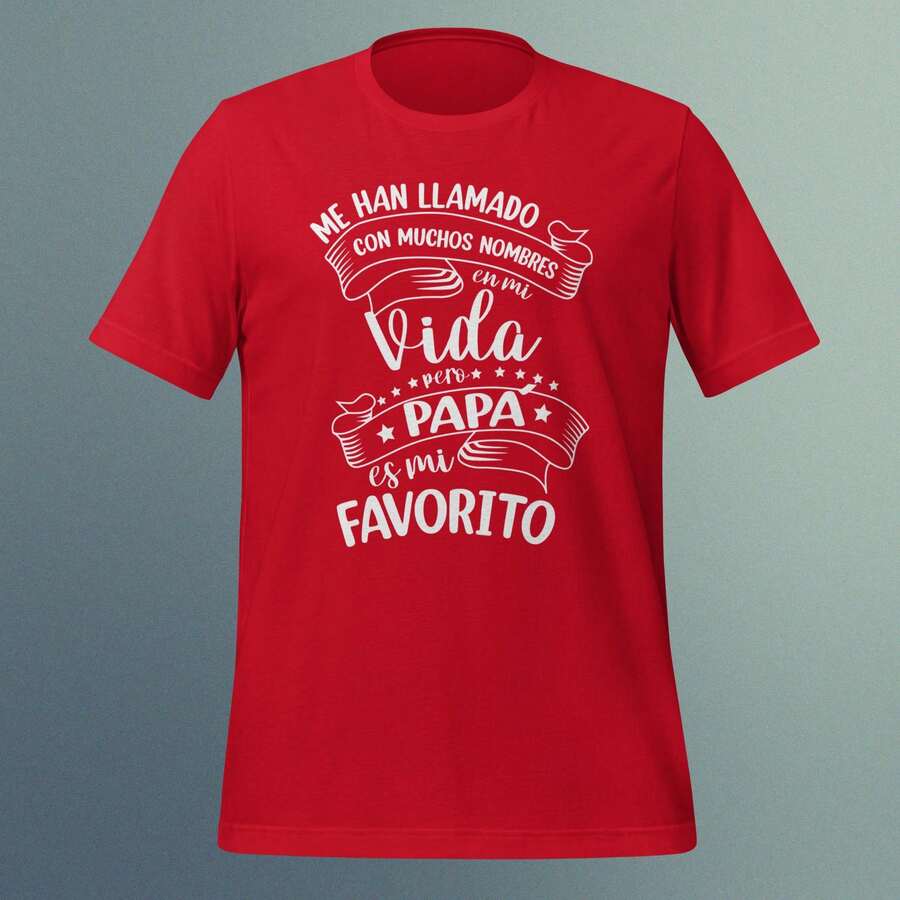 Playera Día Del Padre "Papá es mi Favorito" Regalo Día Del Padre, Celebración Papá. Playera de Algodón. Camiseta para Papá. Manga Corta, Cuello Redondo. Camiseta Blanca. - Rojo - Ver 1