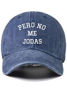 Gorra de béisbol estampada para hombres 'Pero No Me Jodas', sombrero informal y de protección solar para exteriores, adecuado para primavera/otoño, viajes de vacaciones en la playa, estilo juvenil de los años 2000 - Letras PERO - Ver 4