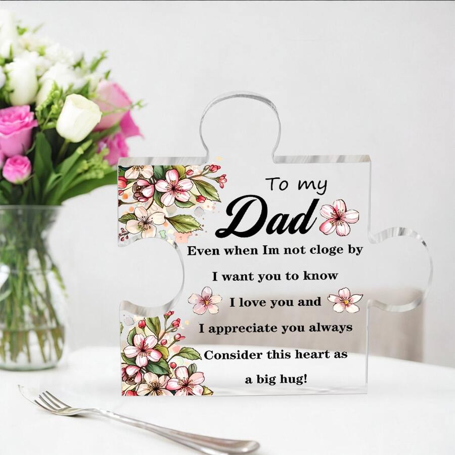 1入組來自家人和朋友們的父親禮物——父親節拼圖藝術形狀，丙烯酸禮物，感謝父親，送禮給父親，裝飾派對禮物，家居裝飾，向我爸爸表達我的愛，即使我不在你身邊，但我想讓你知道，我愛你，也感謝你的付出，一直抱著這份愛心作為一個大大的擁抱！