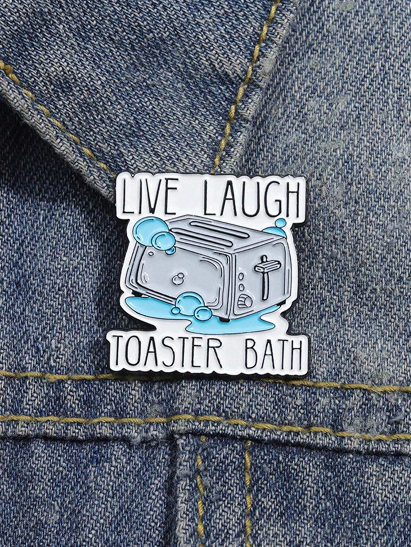 1pc LIVE LAUGH TOASTER BATH Enamel Pins Custom Mental Health Brooches ...