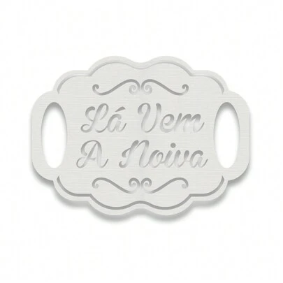 Placa de Casamento para daminha LÁ VEM A NOIVA em MDF