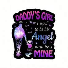 Pegatinas para coche, laptop, botella, celular, pintura de vehículos, ventana, pared, taza, bote de pesca, patineta, accesorios de automóvil con la frase 'La niña de papá solía ser'