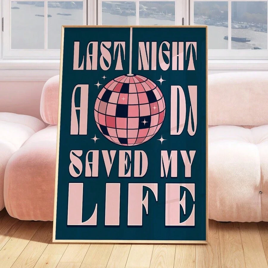 1入組《Last Night A DJ Saved My Life》音樂印花，歌詞牆藝，迪斯科球，酒吧海報，送女友的有趣禮物，80年代音樂，流行文化，無框裝飾畫 - 藍色 - 查看 1