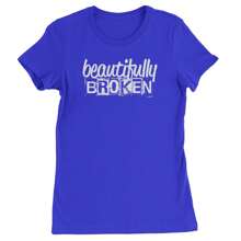 Beautifully Broken Music Womens T-Shirt