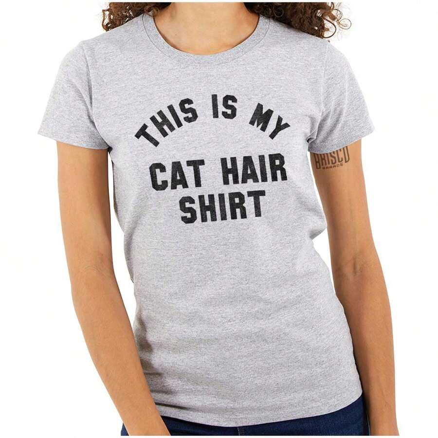 This Is My Cat Hair Shirt Pet Humor Womens T Shirt Ladies Tee