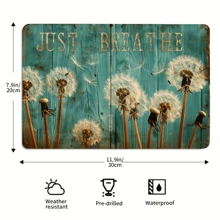 1件复古蒲公英金属锡牌，“Just Breathe”（深呼吸）铁箔雕刻墙饰，悬挂式装饰牌，适用于室内/室外、家居、房间、餐厅、酒吧、咖啡馆、门、车库 - 12英寸 x 8英寸，随机孔型 - 彩色 - 查看 2