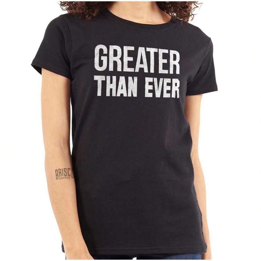 Urban Womens Fitted Graphic Tee Shirt Cool Motivational Attitude Greater Than Ever Inspirational Saying Ladies Casual Slim Fit Fashion Cotton Printed Short Sleeve Crewneck Tshirt - 黑色 - 查看 1