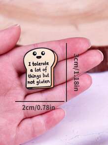 1 pieza 'Yo tolero muchas cosas, pero no puedo tolerar el gluten' Alfiler de esmalte