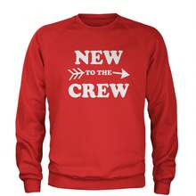 New To The Crew Adult Crewneck Sweatshirt - Xem 8