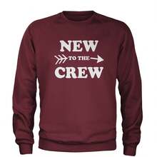 New To The Crew Adult Crewneck Sweatshirt - Xem 6