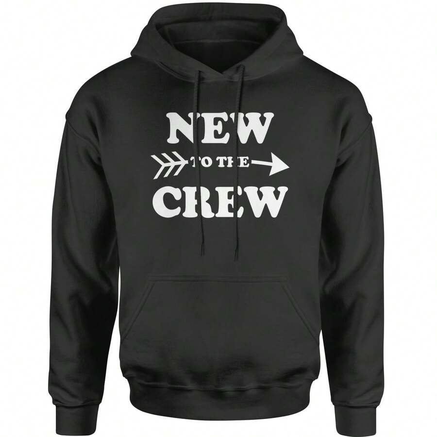 New To The Crew Adult Hoodie Sweatshirt - 查看 1