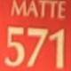 MATTE 571-iNDEPENDENT