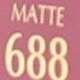 MATTE 688-iDOL