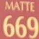 MATTE 669