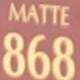 MATTE 868-iNFLUENTIAL