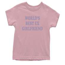 World's Best Ex Girlfriend Y2K Revenge Youth T-Shirt