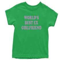 World's Best Ex Girlfriend Y2K Revenge Youth T-Shirt