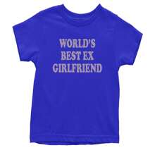 World's Best Ex Girlfriend Y2K Revenge Youth T-Shirt