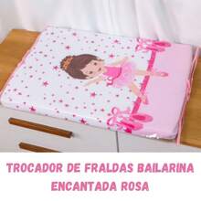 Trocador de Fraldas Bebê Para Cômoda e Berço Com Capa Plástica Menino Menina - Bailarina Encantada - Visão 11