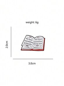 1件創意有趣的書籍胸針和卡通徽章，裝飾衣服和背包，時尚配飾，適合男女日常穿著。「我們在書中迷失，也在那裡找到自己。」 - 書本 - 查看 5