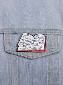 1件創意有趣的書籍胸針和卡通徽章，裝飾衣服和背包，時尚配飾，適合男女日常穿著。「我們在書中迷失，也在那裡找到自己。」 - 書本 - 查看 3