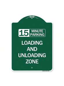 18 X 24 In. Designer Series Sign - 15 Minute Parking Loading & Unloading Zone, Green & White - Green - View 2