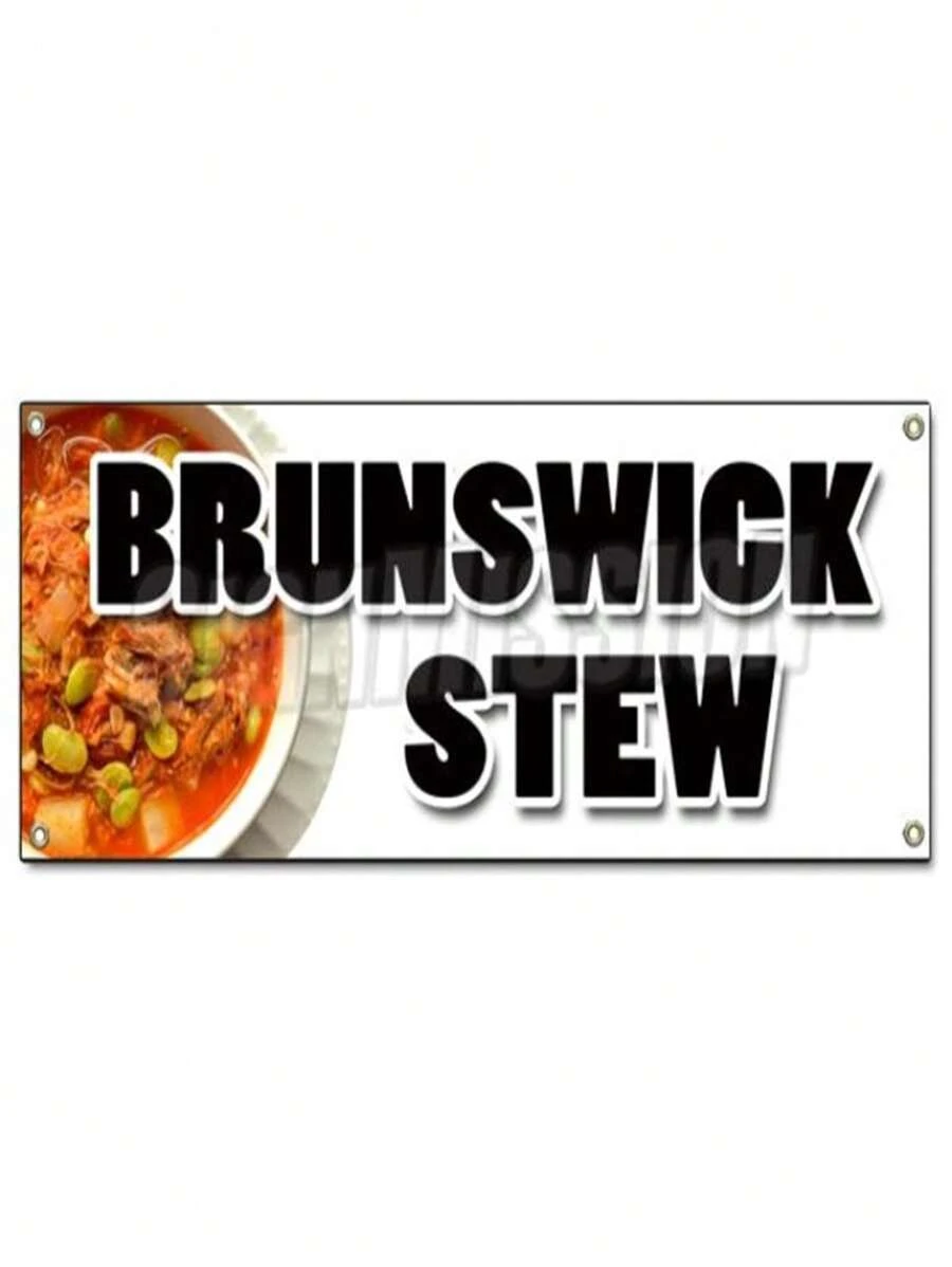 Brunswick Stew Banner Sign - Hearty Southern Style Homemade Slow Cooked ... Brunswick Stew Banner Sign - Hearty Southern Style Homemade Slow Cooked ...
