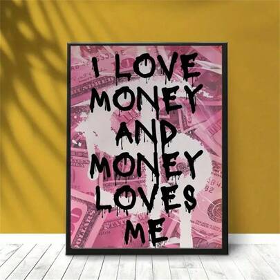 1pc Frameless Bright Pink Fashionable Canvas Art Print - Graffiti Money Quote Painting, College Style - Perfect Wall Decor For Bedroom, Office, Living Room, Bathroom, And Dorm,Wall Art,Poster Gifts Birthday Graduation