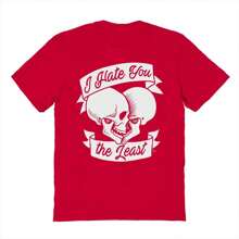 Haywood & Main Hate You The Least Unisex Graphic Cotton Short-Sleeve T-Shirt