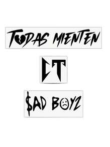 3 pzas Calcomanías Stickers Vinil Todas Mienten Ct Sad Boyz - Negro - Ver 1