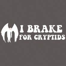 I Brake For Cryptids Vinyl Decal | Cryptids | Funny Decal | Car Decal | Funny Car Decal - one-size - View 9