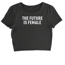 The Future Is Female Feminism  Cropped T-Shirt - Eternity - View 1