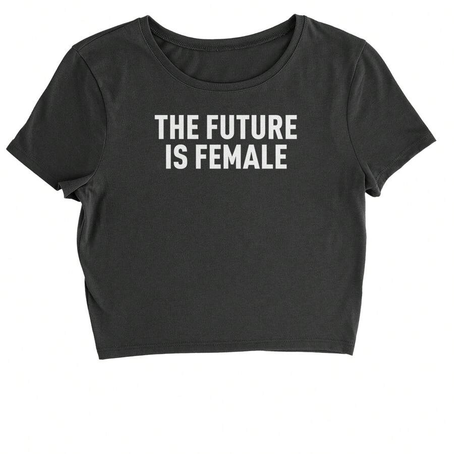 The Future Is Female Feminism  Cropped T-Shirt - Eternity - View 1