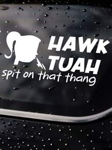1Pc 7inch Hawk Tuah Spit On That Thing Meme Car Decals, Large Funny Bumper Window Stickers, Hilarious Decal For Cars, Bumpers, Laptops, Tool Box,Window,Mirror - 1Pc White Hawk Tuah Decal - View 1