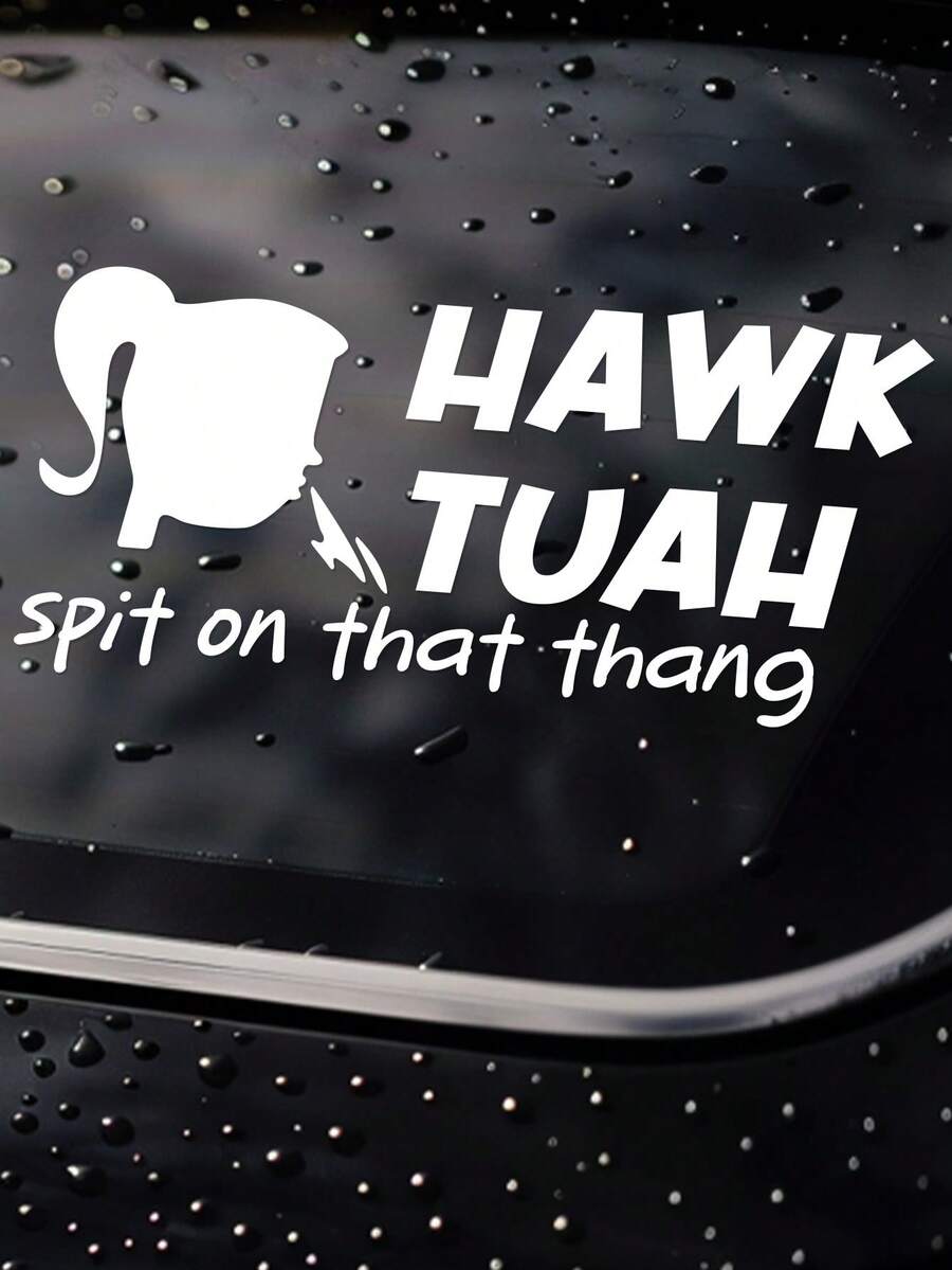 1Pc 7inch Hawk Tuah Spit On That Thing Meme Car Decals, Large Funny Bumper Window Stickers, Hilarious Decal For Cars, Bumpers, Laptops, Tool Box,Window,Mirror - 1Pc White Hawk Tuah Decal - View 1