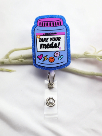 1pc Cute Glittery TAKE YOUR Meds Nurse Badge Reel With Retractable Badge Reel For Medical Professionals Medical Staff RN LPN CNA  Doctor And Nurse Assistant Stylish Badge Buckle Card Holder For Hospital Workers