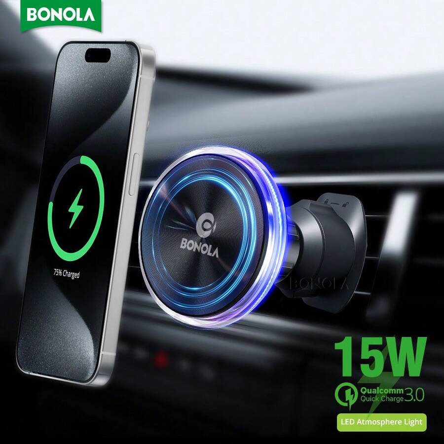 Bonola 车载磁性手机支架无线充电器 15W 兼容 15/14/13/12 系列/三星 S24/S23/车载通风口支架手机无线快速充电