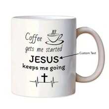 1pc, Christianity Mug Gift, Coffee Makes Me Started Jesus Keeps Me Going, Funny Inspirational Religion Christians Gifts, Faith Bible Christ Gift, Funny Gift, Tea Cup, 11oz Ceramic Coffee Mug Double-Sided Design, Drinkware, Home Decor