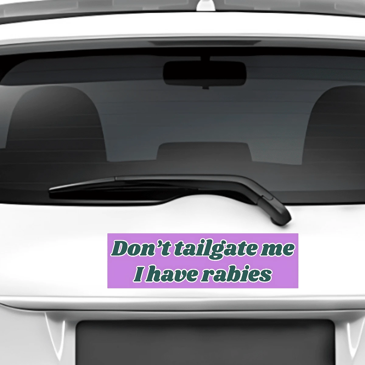 1PC Don't Tailgate Me I Have Rabies Humorous Bumper Sticker, Funny