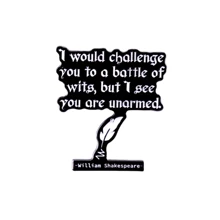 I Would Challenge You To A Battle Of Wits But I See You Are Unarmed Cartoon Punk Enamel Pin Custom Decorative Brooches Ornaments Lapel Bag Badges Jewelry Gifts Pin Witch Pin For Clothes Bag Charm Backpack For School