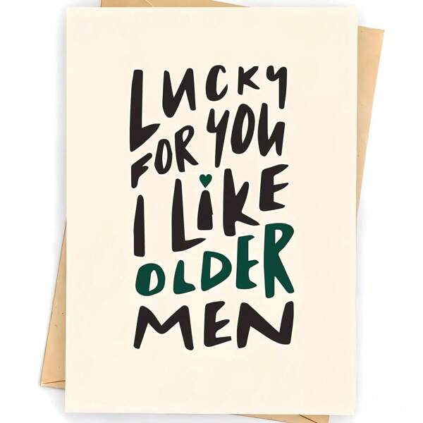 Funny Birthday Cards For Men, Birthday Gifts For Men, Husband Birthday Card, Birthday Card For Men, Boyfriend, LUCKY FOR YOU I LIKE OLDER MEN/Thick Paper + Envelope,Christmas