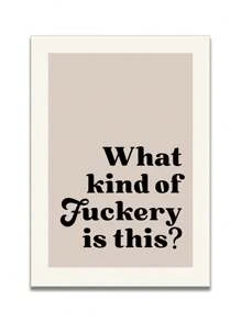 1 Pc Sarcastic & Relatable "What Kind Of Fuckery Is This?" Wall Art Poster, Funny Adult Quote Print, Humorous Office & Home Decor, No Frame - Multicolor - View 18