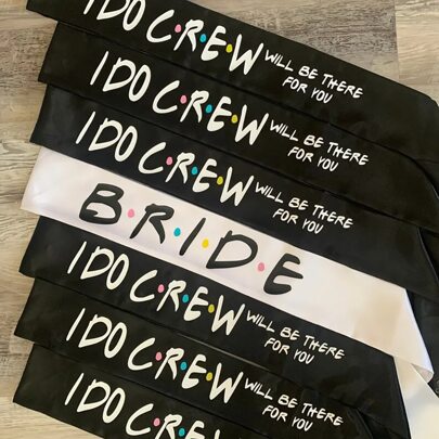 6pieces I Do Crew Will Be There For You And 1 Piece Bride Sash Friend Themed Bachelorette Hen Night Party Bridal Shower Wedding Decoration Bridesmaid Proposal Gift,Christmas