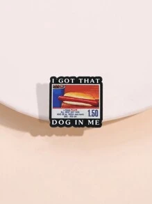 1pc I Got That Dog In Me Letter & Hot Dog Combination Brooch, Unisex Personalized Lapel Pin For Clothes, Backpacks - Multicolor - View 7
